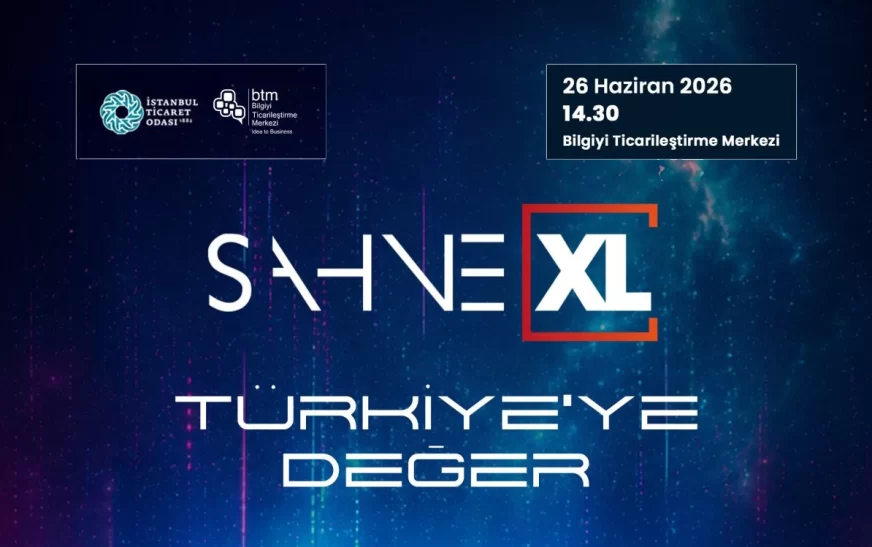 Girişimcilik Dünyasının Kalbi Sahne XL’da Atacak: “Türkiye’ye Değer” Temasıyla Dev Buluşma!