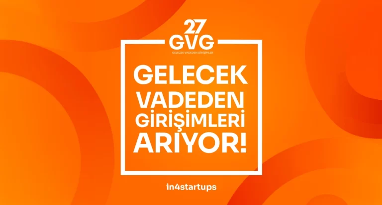 Girişimcilik Ekosisteminde GVG27 Heyecanı: Başvurular Başladı
