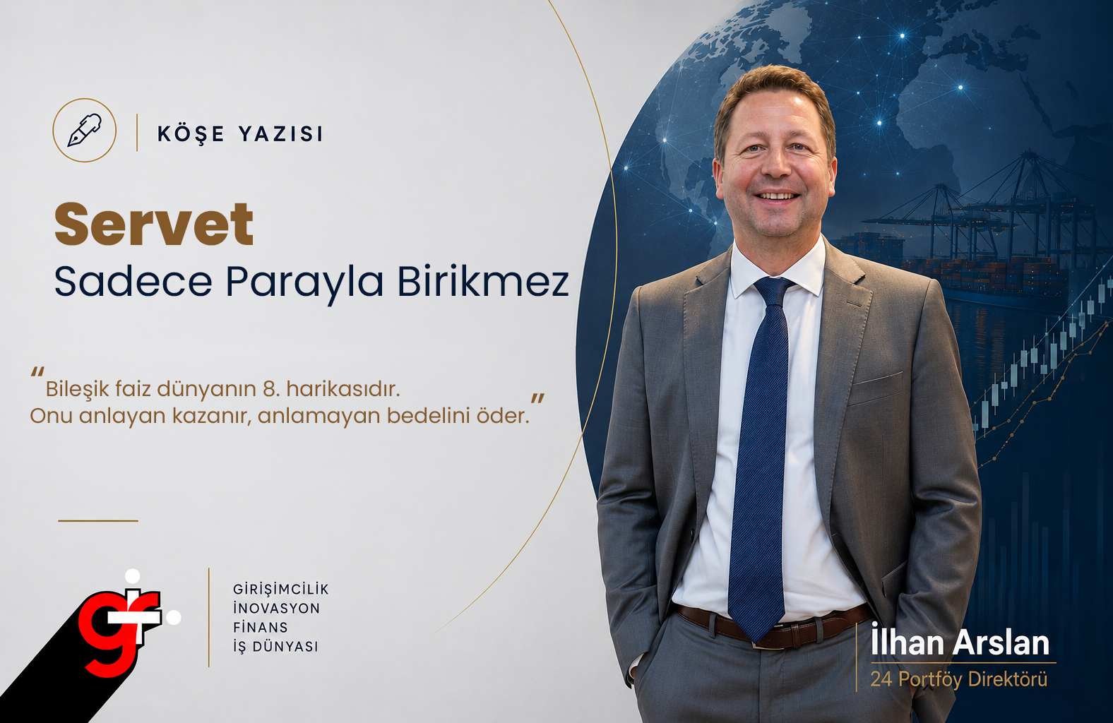 Servet Sadece Parayla Birikmez