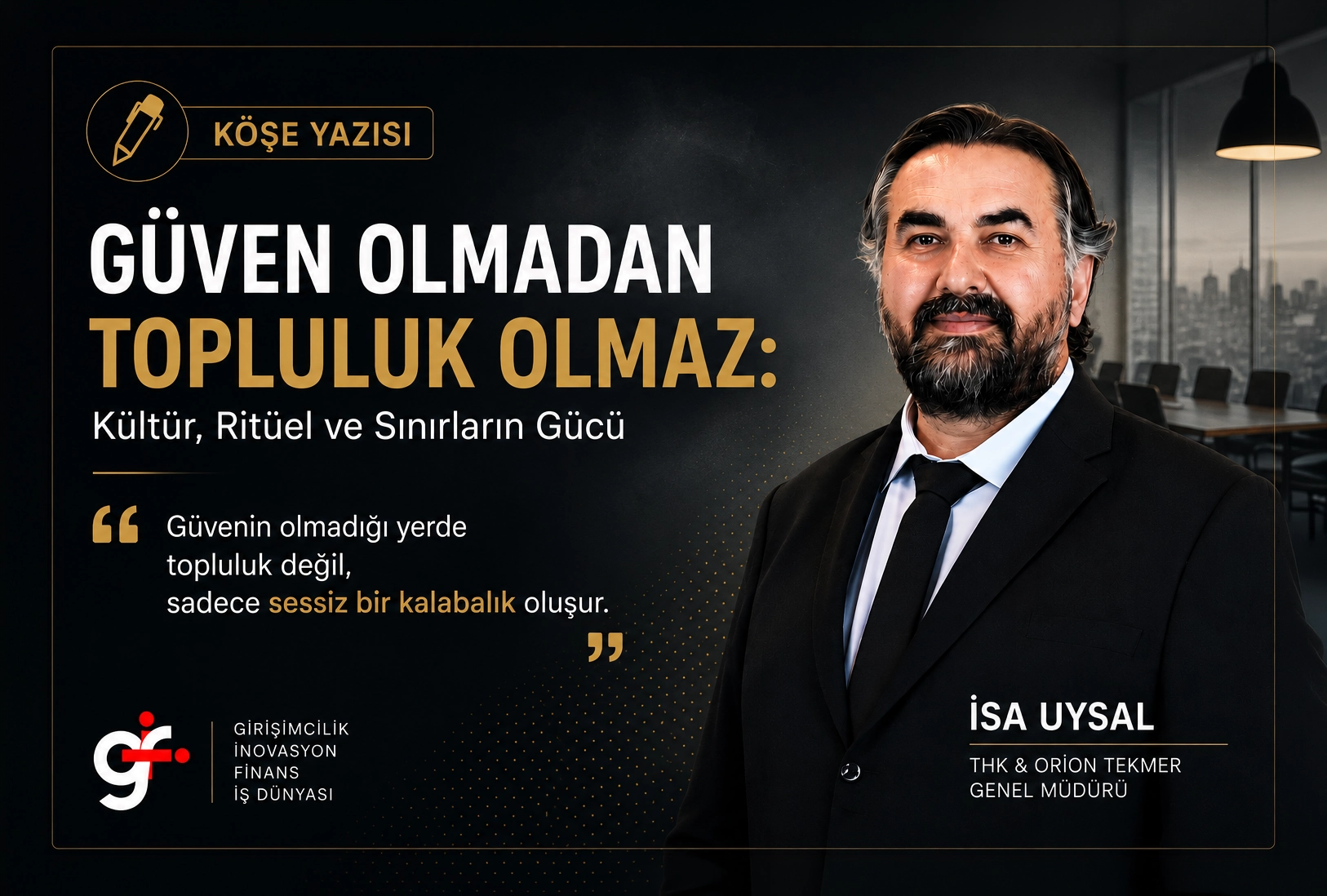 Güven Olmadan Topluluk Olmaz: Kültür, Ritüel ve Sınırların Gücü