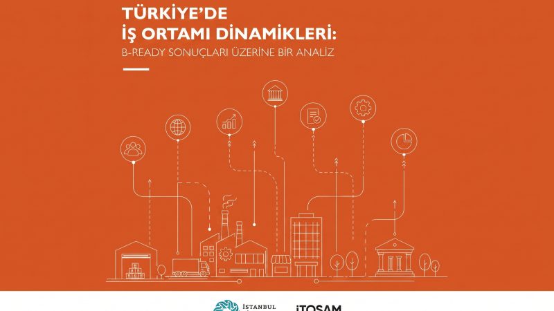 İTO Raporuna Göre Türkiye Kamu Hizmetlerinde Küresel 11’inci Sırada Yer Aldı