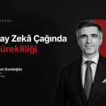 Yapay Zekâ Çağında İş Sürekliliği-barkın-gündoğdu-köşe yazısı