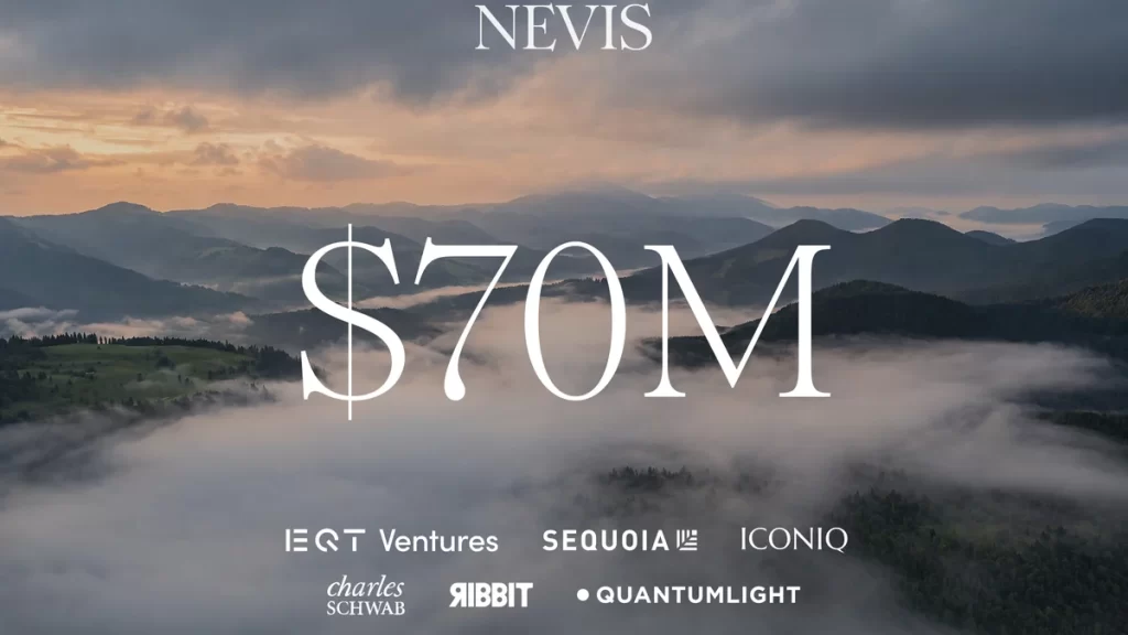 Servet Yönetimi Girişimi Nevis, 70 Milyon Dolar Seri B Yatırımı Aldı