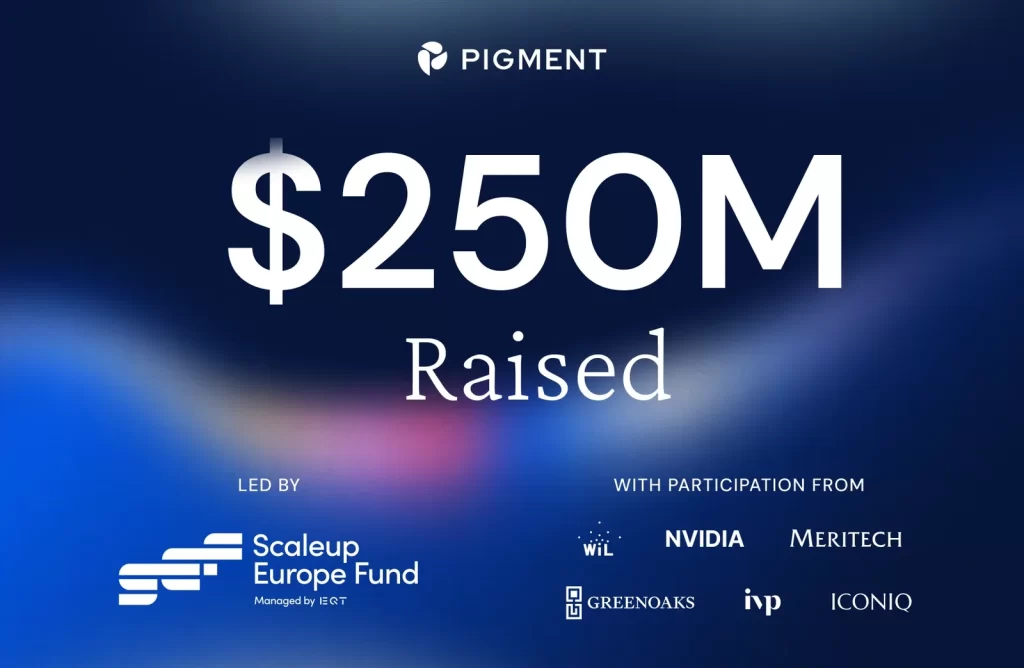 İş Planlama Platformu Pigment, 2,3 Milyar Dolar Değerlemeyle 250 Milyon Dolar Yatırım Aldı